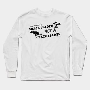 Snack Leader NOT Pack Leader (Black Text) Long Sleeve T-Shirt